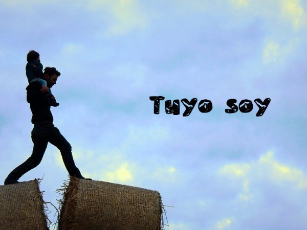 Tuyo soy (Poema)