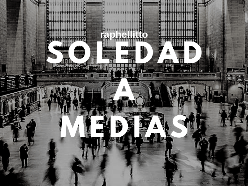 Soledad a medias(poema)
